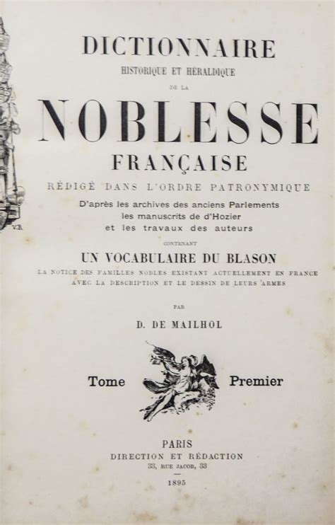 Dictionnaire historique et héraldique de la noblesse française Le