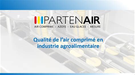 Qualit De L Air Comprim En Industrie Agroalimentaire Youtube