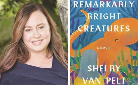 Remarkably Bright Creatures by Shelby Van Pelt - West Vancouver Memorial Library