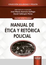 Librer A Dykinson Manual De Tica Y Ret Rica Policial Soaz Plazas