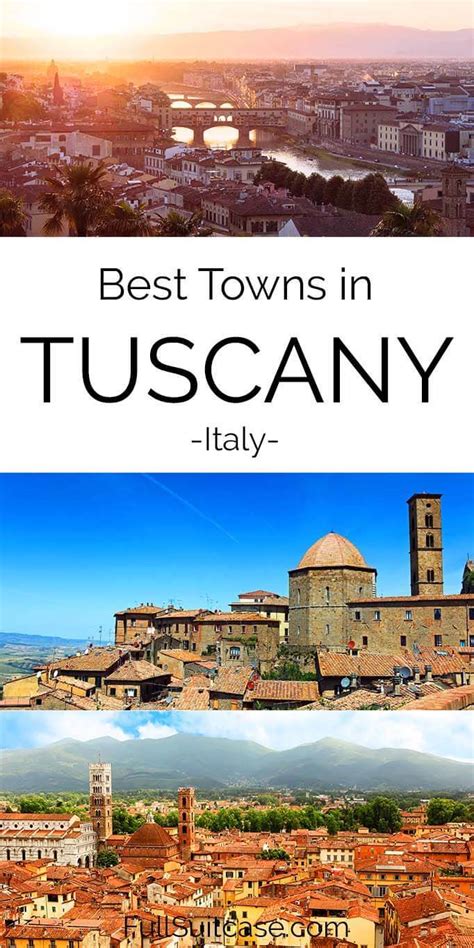 8 Most Beautiful Cities And Towns In Tuscany How To Visit