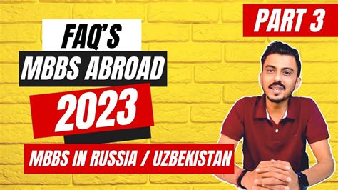 FAQ Regarding MBBS ABROAD 2023 Study MBBS In Russia Study MBBS In