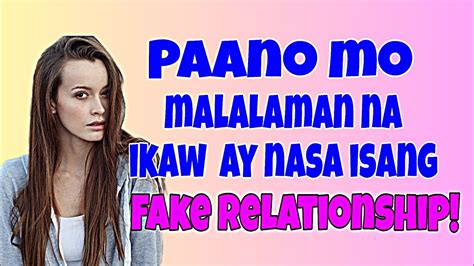 Paano Mo Malalaman Na Ikaw Ay Nasa Pekeng Relasyon Kapag Ginawa Nila