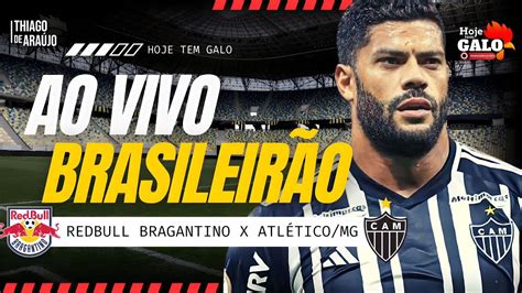 TRANSMISSÃO AO VIVO REDBULL BRAGANTINO X ATLÉTICO BRASILEIRÃO 2023