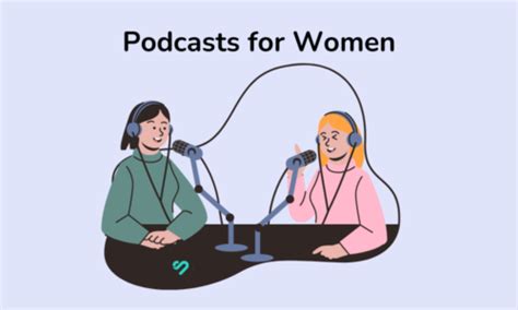 🎙️ 17 Must Listen Podcasts For Women To Inspire In 2025