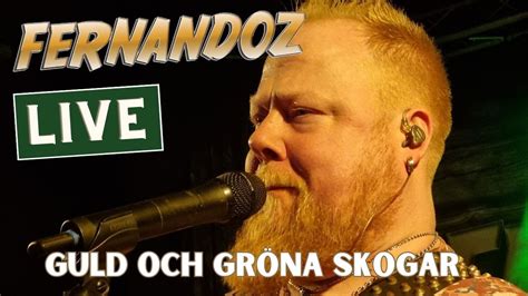 Fernandoz Guld Och Gr Na Skogar Dansband Live Accords Chordify