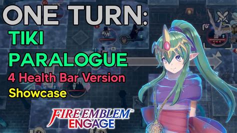 Fire Emblem Engage Tiki Divine Paralogue In One Turn 4 Health Bar