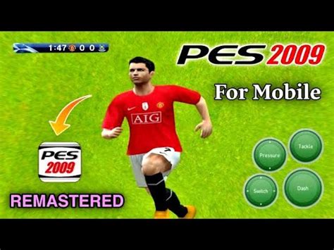 INCREDIBLE PES 2009 MOBILE REMASTERED NEW UPDATE MASTER LEAGUE