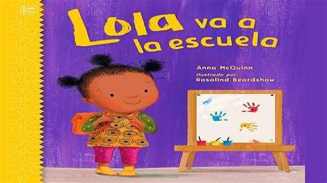 Lola Va A La Escuela YouTube