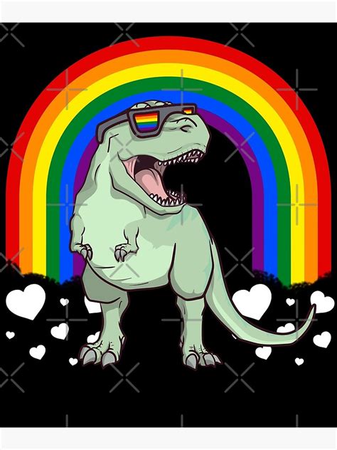 Gay Pride Rainbow T Rex Dinosaur LGBTQ Poster By Fatamyfan Redbubble