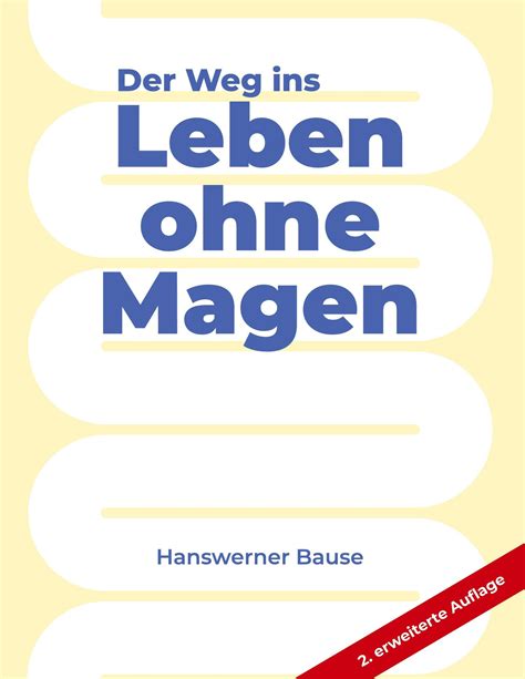 Der Weg Ins Leben Ohne Magen Hanswerner Bause Buch Jpc