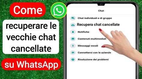 Come Recuperare Le Vecchie Chat Cancellate Su Whatsapp Come