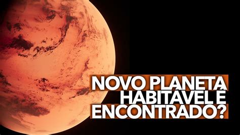 Novo Planeta Habit Vel Encontrado Confira A Descoberta Dos Especialistas