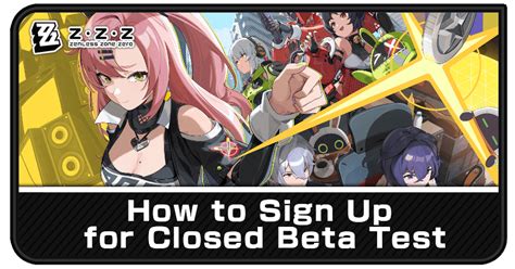 Zzz Beta Test Guide And How To Sign Up Zenless Zone Zero Zzz Game