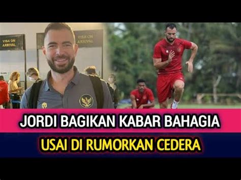 YES Jordi Amat Bagikan Kabar Bahagia Usai Dirumorkan Alami Cedera