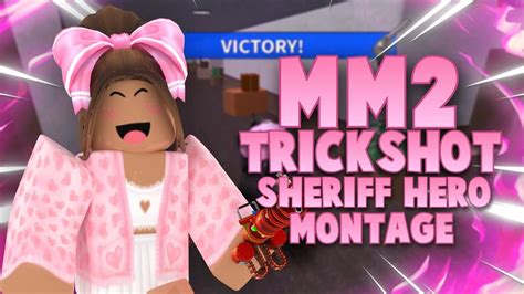 Mm2 Trickshot Sheriffhero Montage Rayxiia Youtube