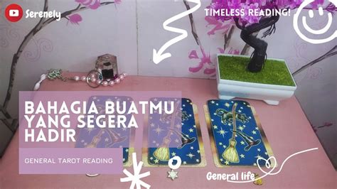 Bahagia Yang Datang Buatmu Dalam Waktu Dekat General Life Tarot