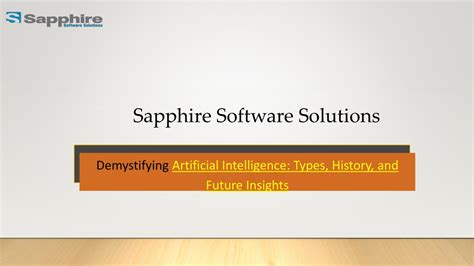 Ppt Demystifying Artificial Intelligence Types History And Future Insights Powerpoint