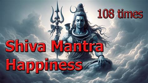 Shiva Mantra Mantra Of Happiness Om Mahadevaya Namah YouTube