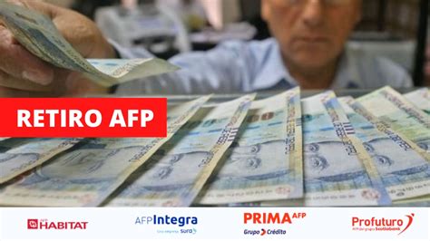 Retiro Afp 2022 Perú ¿cómo Saber Cuánto Dinero Tengo En Mi Afp Prima