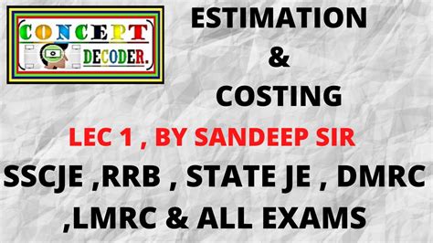 LEC 1 Estimation And Costing For Ssc Je Rajasthan Jee Sandeep Sir