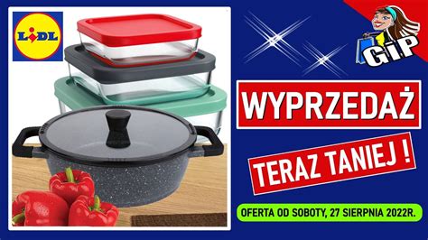 Lidl Oferta Od Soboty Wyprzeda Kuchnia Youtube