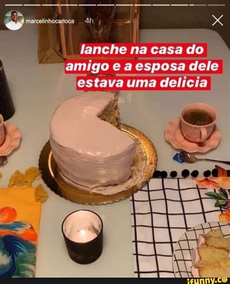 Lanche Na Casa Do Amigo E A Esposa Dele Lestava Uma Delicia IFunny Brazil