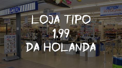 Tour Pela Action Loja Tipo Na Holanda Youtube