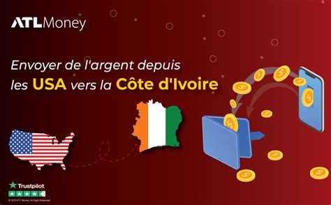 Envoyer de l argent depuis les USA vers la Côte d Ivoire ATLMoney