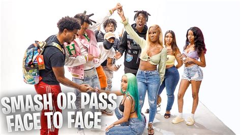 Smash Or Pass But Face To Face Youtube