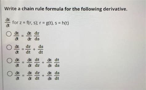 Solved Write A Chain Rule Formula For The Following