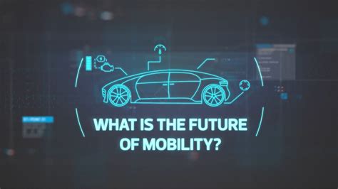 What Is The Future Of Mobility Youtube