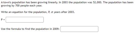 Solved A Town S Population Has Been Growing Linearly In Chegg