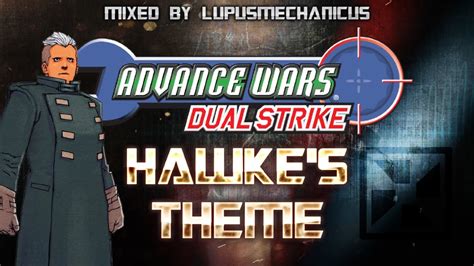 Advance Wars Dual Strike Hawkes Theme Lupuss Mix Youtube