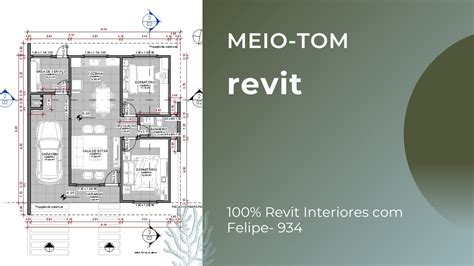 Revit Interiores Felipe Aula Meio Tom Youtube