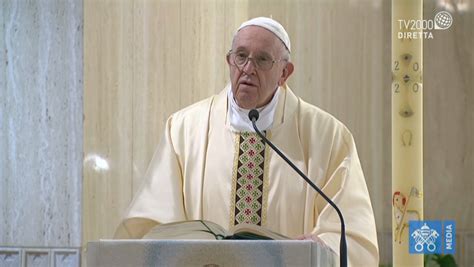 Papa Francesco Omelia A Santa Marta Del Aprile Il Diario Di