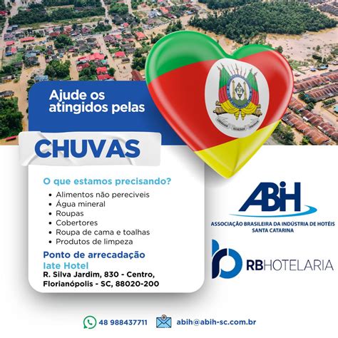 Abih Sc E O Grupo Rb Hotelaria Unem For As Em Solidariedade Ao Rio