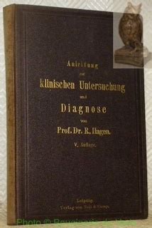 Anleitung Zur Klinischen Untersuchung Und Diagnose Ein Leitfaden F R