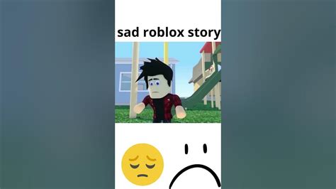 Sad Roblox Story Pt 1 Youtube