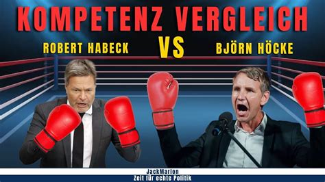 Der Showdown Habeck gegen Höcke wer ist radikaler YouTube