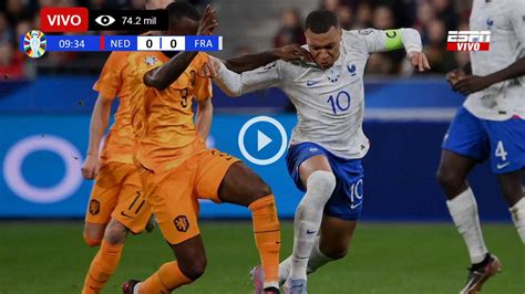 Dónde Ver Países Bajos vs Francia EN VIVO ONLINE Transmisión EN