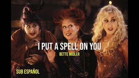 Bette Midler I Put A Spell On You Hocus Pocus [sub Esp] 🎃 Youtube