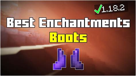 Best Enchantments For Your Boots In Minecraft 1182 2024 Youtube