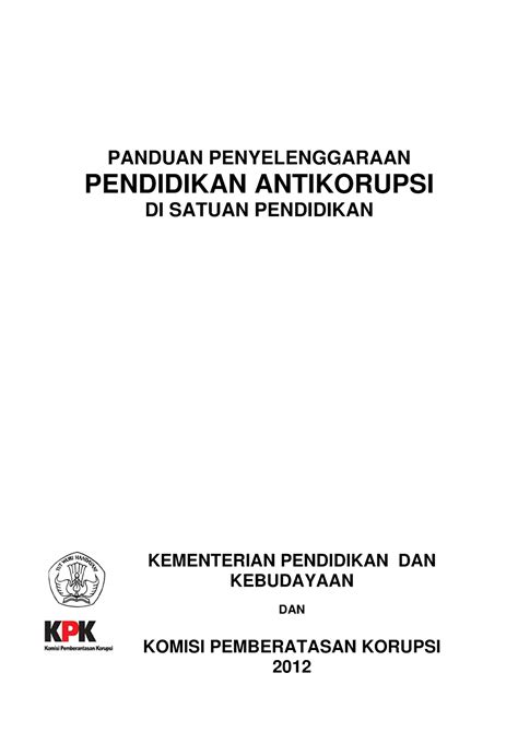 Panduan Pendidikan Anti Korupsi Panduan Penyelenggaraan Pendidikan