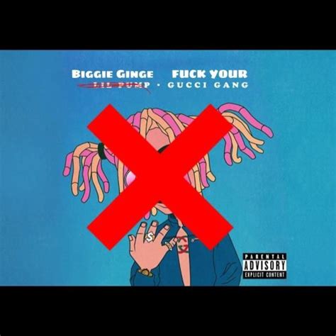 Stream Biggie Ginge Fuck Your Gucci Gang Remix By Biggie Ginge Listen Online For Free On
