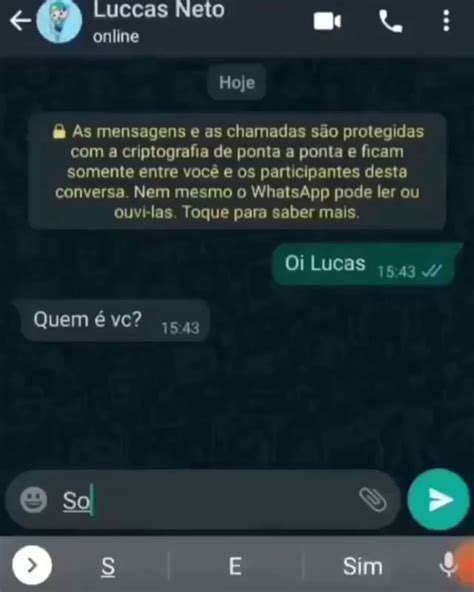 Luccas Neto Online Hoje As Mensagens E As Chamadas S O Protegidas A