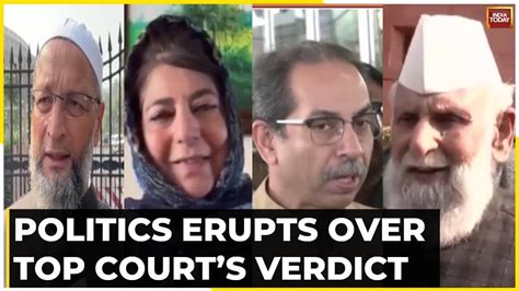 Supreme Court Upholds Abrogation Of Article 370 Political Reaction To