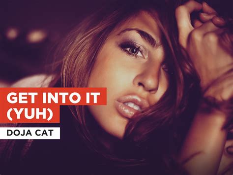 Prime Video: Get Into It (Yuh) in the Style of Doja Cat