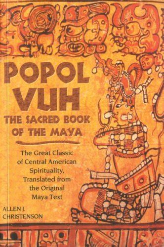 Las Civilizaciones de América El Popol Vuh El Libro Sagrado de Los Mayas