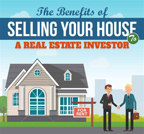 The Benefits Of Selling Your House To A Real Estate Investor Infographic